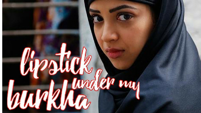 CBFC Banned ‘Lipstick Under My Burkha’ For Being ‘Lady Oriented