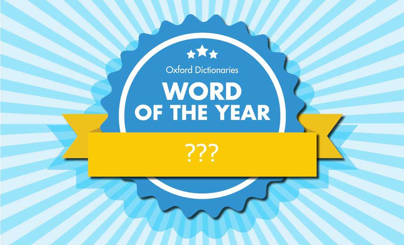 oxford dictionary word of the year 2017