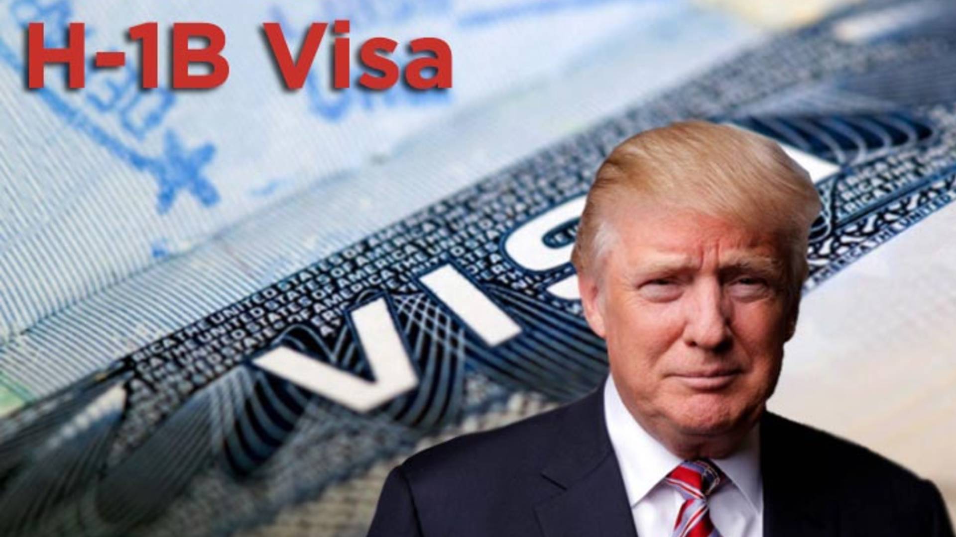 Trump Administration Temporary Ban Visas