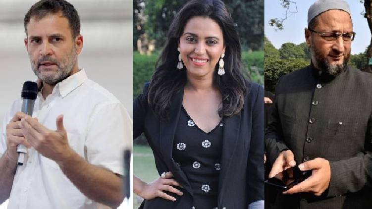 rahul gandhi swara bhaskar asaduddin owaisi
