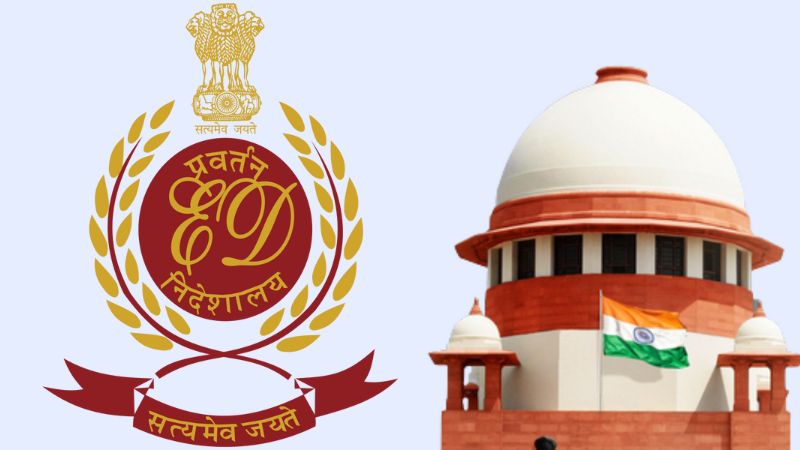 Supreme Court upholds powers of Enforcement Directorate