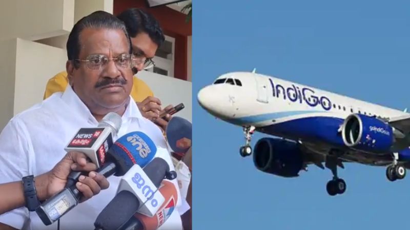 will not use indigo airlines says ep jayarajan