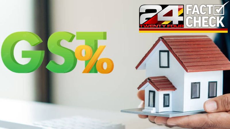 24 fact check about gst for rented homes