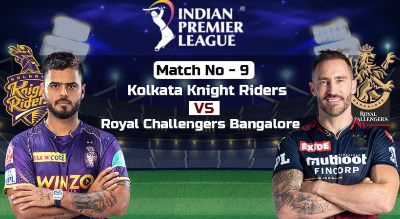 IPL 2023 Kolkata Knight Riders vs Royal Challengers Bangalore