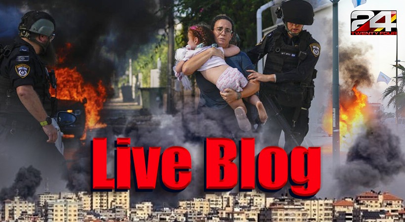 Israel- hamas war - 24 Live Blog
