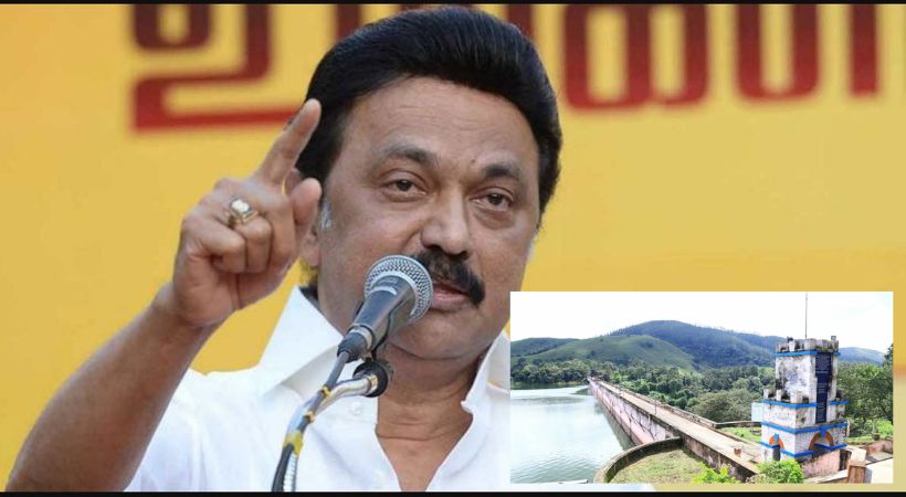 MK Stalin against Kerala's Proposal for New Mullaperiyar Dam